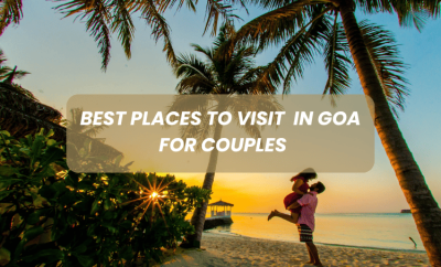 Best Places to Visit in Goa for Couples