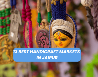 13 Best Handicraft Markets In Jaipur