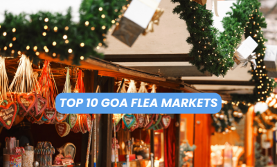 Unlock Top 10 Goa Flea Markets: Your Shopping Destinations in 2025