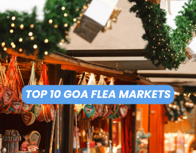 Unlock Top 10 Goa Flea Markets: Your Shopping Destinations in 2025